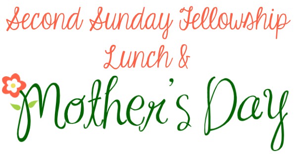 Second Sunday Fellowship Lunch – May