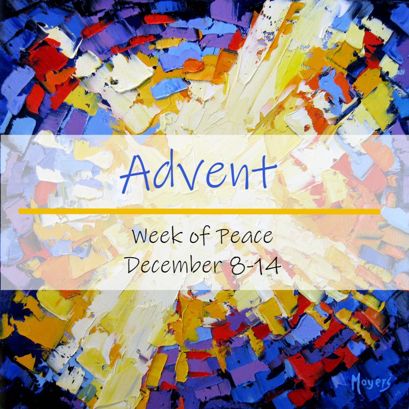 Advent – Week of Peace