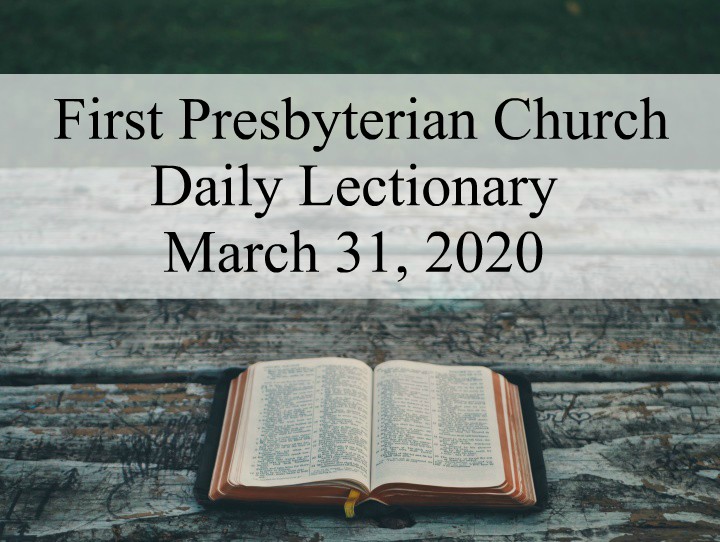 Daily Lectionary – March 31, 2020