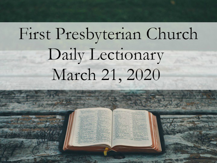 Daily Lectionary – March 21, 2020